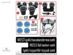 MERCEDES W213 E IŞIKLI HAVALANDIRMA HOPARLÖR 3D TWEETER SETİ